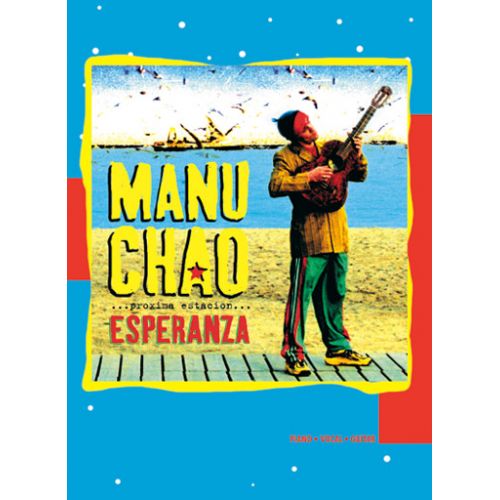  Manu Chao - Proxima Estacion : Esperanza - Pvg