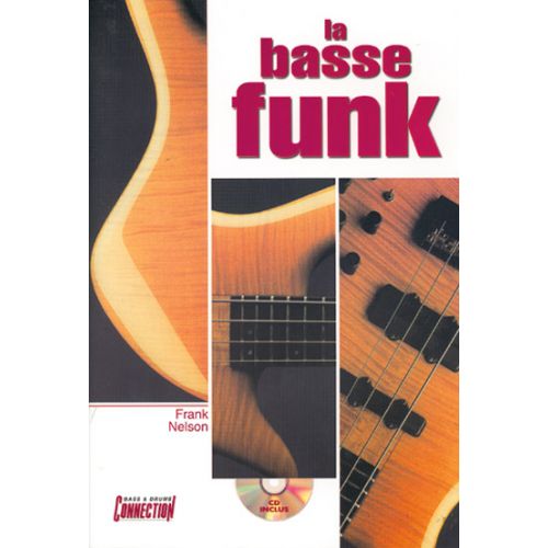 NELSON FRANK - BASSE FUNK + CD - BASSE