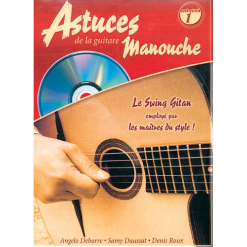 ROUX & DAUSSAT - ASTUCES DE LA GUITARE MANOUCHE VOL.1 + CD