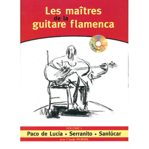 WORMS CLAUDE - MAITRES GUITARE FLAMENCA VOL.1 + CD - GUITARE