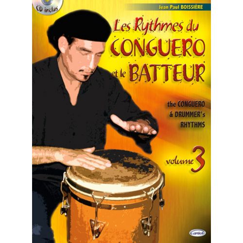 CARISCH BOISSIERE J.P. - RYTHMES DU CONGUERO + CD - PERCUSSIONS