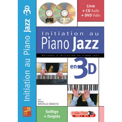 MINVIELLE-SEBASTIA - INITIATION AU PIANO JAZZ EN 3D CD + DVD