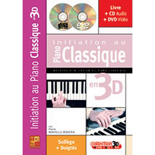 PLAY MUSIC PUBLISHING MINVIELLE-SEBASTIA - INITIATION AU PIANO CLASSIQUE EN 3D CD + DVD