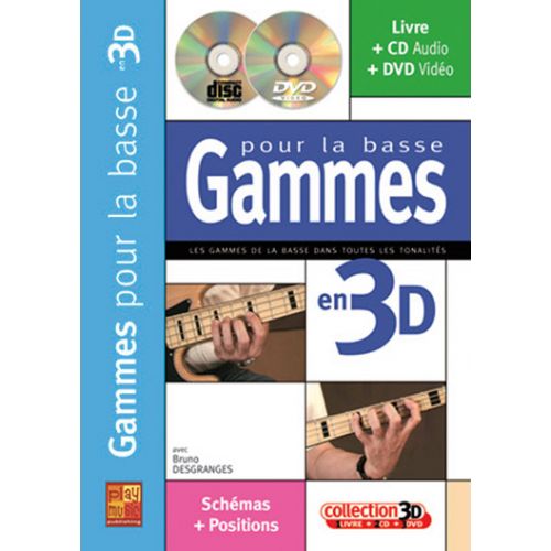 PLAY MUSIC PUBLISHING DESGRANGES BRUNO - GAMMES POUR LA BASSE EN 3D CD + DVD