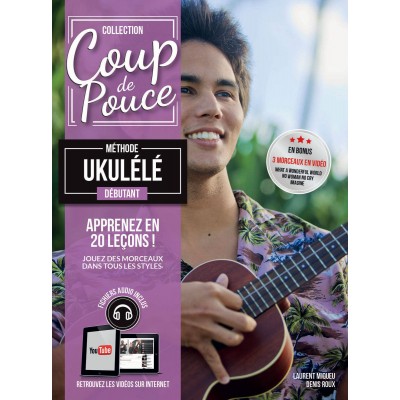 COUP DE POUCE DEBUTANT UKULELE + CD - ROUX & MIQUEU