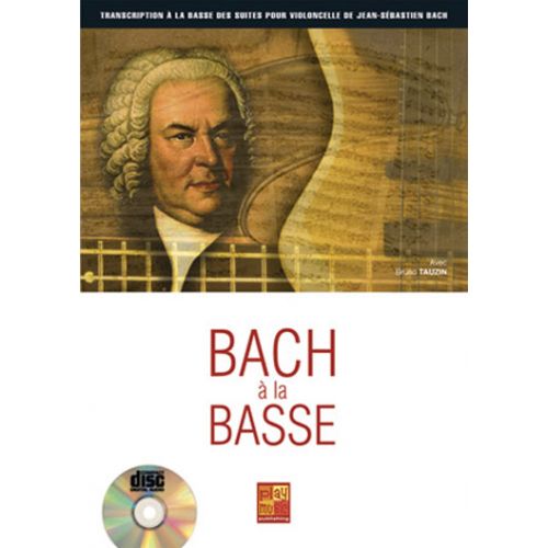 TAUZIN BRUNO - BACH A LA BASSE + CD