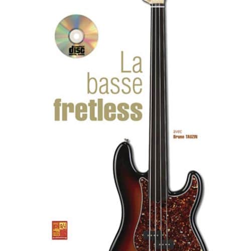 PLAY MUSIC PUBLISHING TAUZIN BRUNO - BASSE FRETLESS + CD