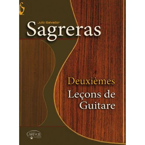 CARISCH SAGRERAS J.S. - DEUXIEMES LECONS DE GUITARE