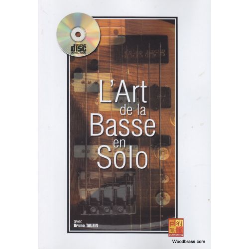TAUZIN BRUNO - L'ART DE LA BASSE EN SOLO + CD