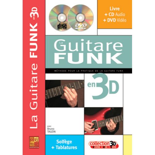 PLAY MUSIC PUBLISHING TAUZIN B. - LA GUITARE FUNK EN 3D + CD + DVD