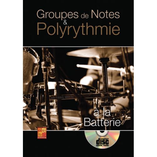 MARCEL FREDERIC - GROUPES DE NOTES ET POLYRYTHMIE A LA BATTERIE + CD