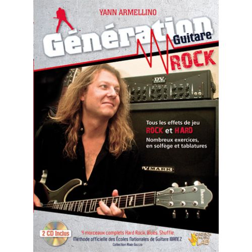 CARISCH ARMELLINO YANN - GENERATION GUITARE ROCK - GUITARE