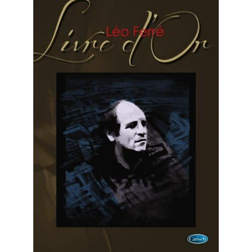 FERRE LEO - LIVRE D'OR - PIANO, CHANT 