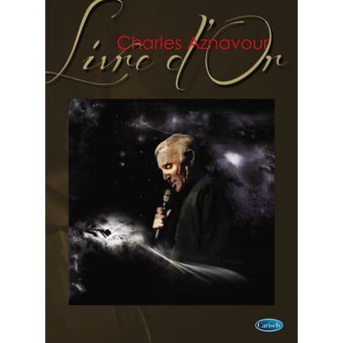 AZNAVOUR CHARLES - LIVRE D'OR - PIANO, CHANT 