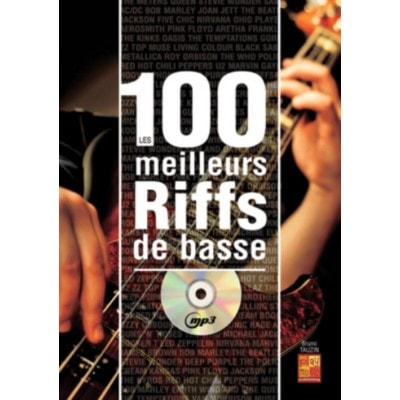 PLAY MUSIC PUBLISHING TAUZIN BRUNO - LES 100 MEILLEURS RIFFS DE BASSE + CD