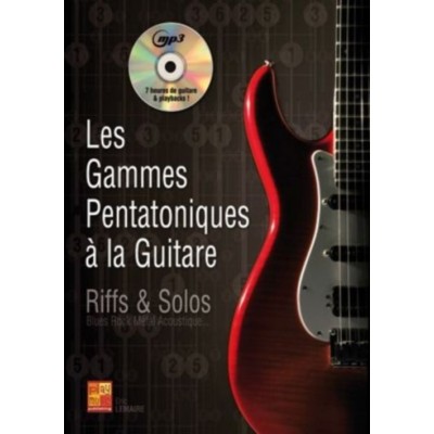 LEMAIRE ERIC - LES GAMMES PENTATONIQUES A LA GUITARE + CD 