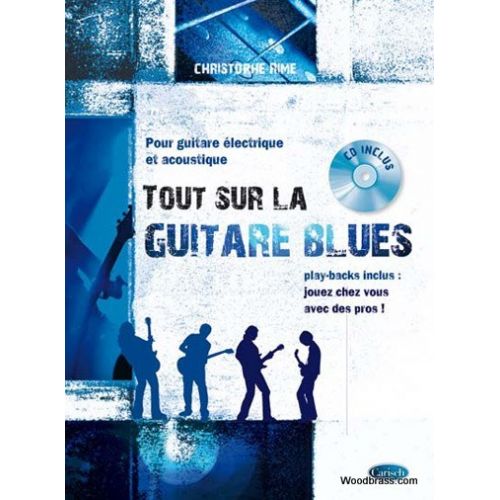  Rime Christophe - Tout Sur La Guitare Blues + Cd 