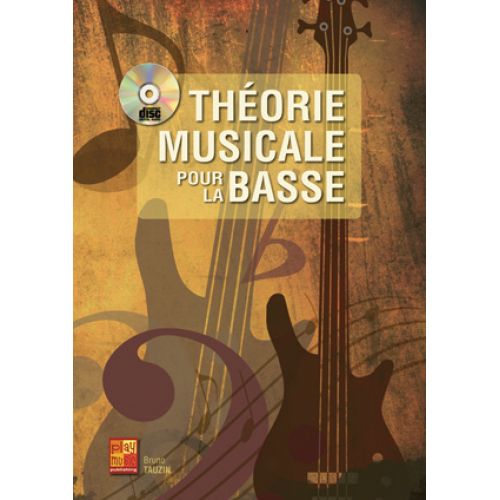 TAUZIN BRUNO - THEORIE MUSICALE POUR LA BASSE + CD 