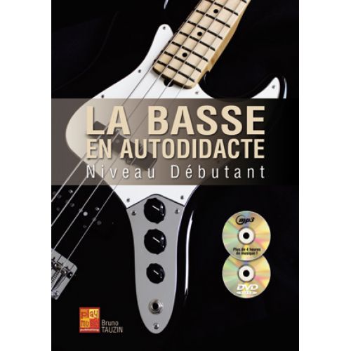 PLAY MUSIC PUBLISHING TAUZIN BRUNO - LA BASSE EN AUTODIDACTE - NIVEAU DEBUTANT + CD 