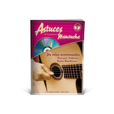 COUP DE POUCE ROUX ET ASTOLFI - ASTUCES DE LA GUITARE MANOUCHE VOL.3 + CD