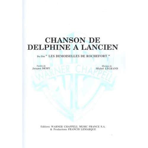 LEGRAND MICHEL - CHANSON DE DELPHINE A LANCIEN - PIANO, CHANT 