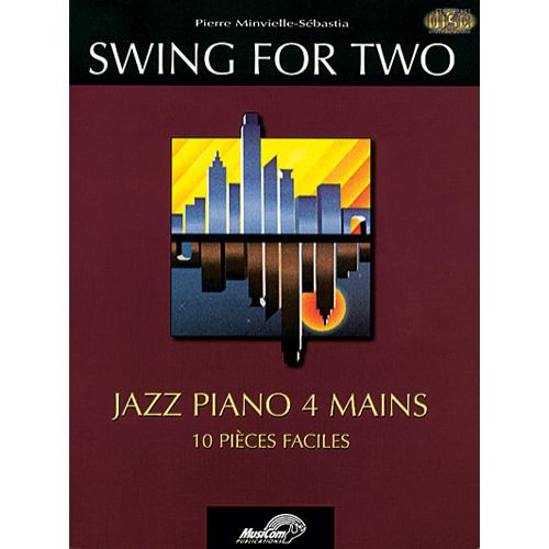 MINVIELLE-SEBASTIA P. - SWING FOR TWO + CD - PIANO 4 MAINS