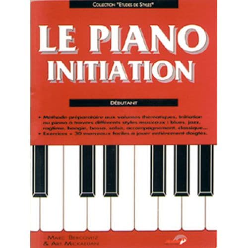 CARISCH BERCOVITZ & MICKAELIAN - LE PIANO INITIATION