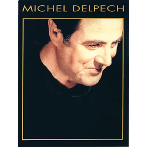 DELPECH MICHEL - LIVRE D'OR - PIANO, CHANT