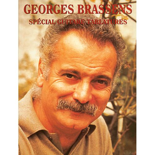CARISCH BRASSENS GEORGES - SPECIAL GUITARE TABLATURES