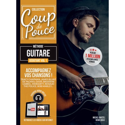 COUP DE POUCE Methode Debutant Guitare Vol.1