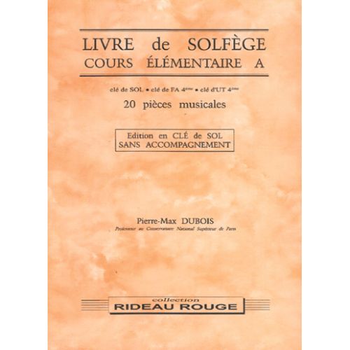 DUBOIS PIERRE MAX - LIVRE DE SOLFEGE EN CLE DE SOL SANS PIANO ELEMENTAIRE A