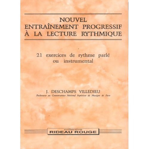 RIDEAU ROUGE DESCHAMPS, VILLEDIEU J. - NOUVEL ENTRAINEMENT PROGRESSIF A LA LECTURE RYTHMIQUE