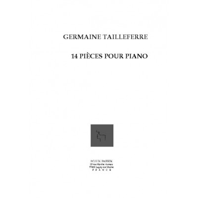 TAILLEFERRE GERMAINE - 14 PIECES POUR PIANO