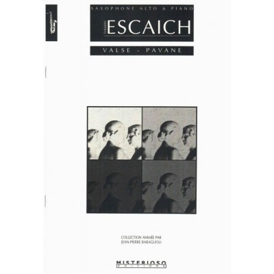 ESCAICH TH. - VALSE-PAVANE - SAXOPHONE ALTO ET PIANO 