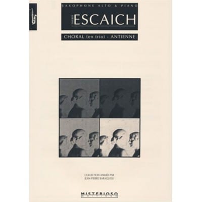 ESCAICH TH. - CHORAL-ANTIENNE - SAXOPHONE ALTO ET PIANO 