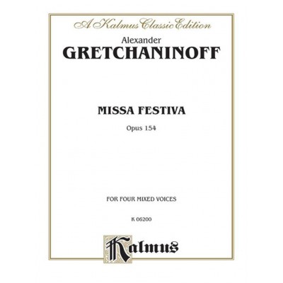 GRETCHANINOV A. - MISSA FESTIVA OP. 154 