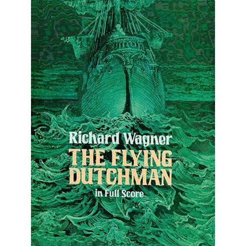 WAGNER R. - FLYING DUTCHMAN - FULL SCORE