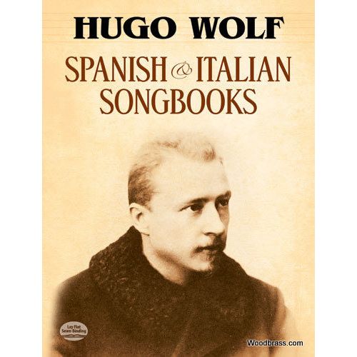 DOVER WOLF HUGO - SPANISH AND ITALIAN SONGBOOKS