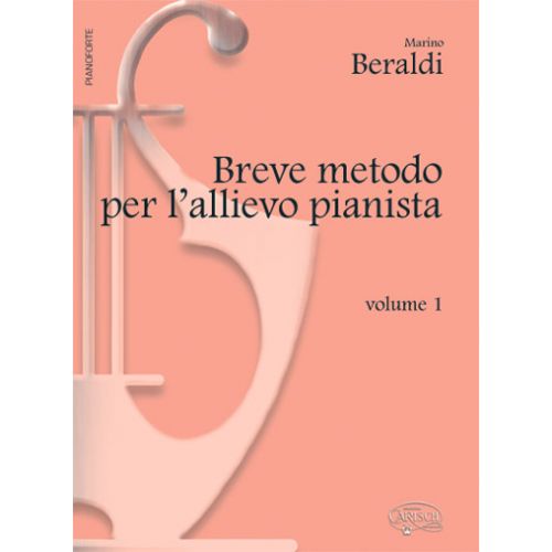 BERALDI MARINO - BREVE METODO VOL. 1 - PIANO