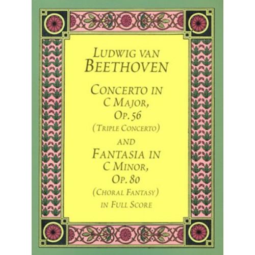 BEETHOVEN L.VAN - TRIPLE CONCERTO OP.56 & FANTASIA IN C MINOR OP.80 - FULL SCORE
