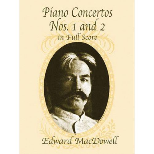  Macdowell E. - Piano Concerto N°1 and 2 - Full Score