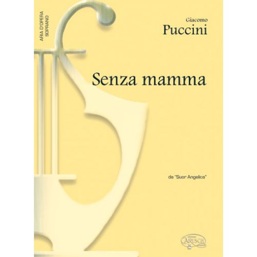CARISCH PUCCINI GIACOMO - SENZA MAMMA - PIANO, VOIX SOPRANO