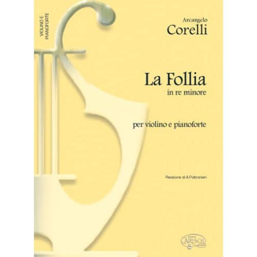 CARISCH CORELLI ARCANGELO - LA FOLLIA - VIOLON, PIANO