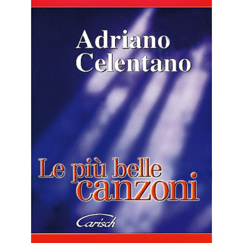 CELENTANO ADRIANO - PIU' BELLE ALBUM - PAROLES ET ACCORDS