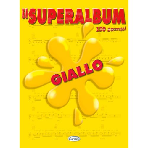 CARISCH SUPERALBUM GIALLO - PAROLES ET ACCORDS