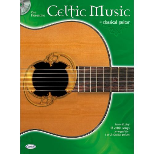 FIORENTINO CIRO - CELTIC MUSIC CLASSICAL + CD - GUITARE