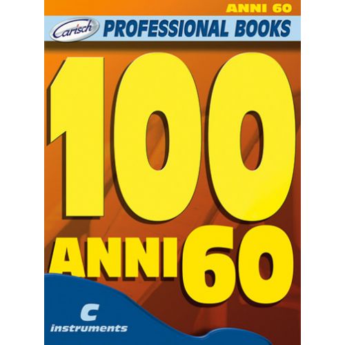 CARISCH 100 ANNI 60 - INSTRUMENTS EN DO