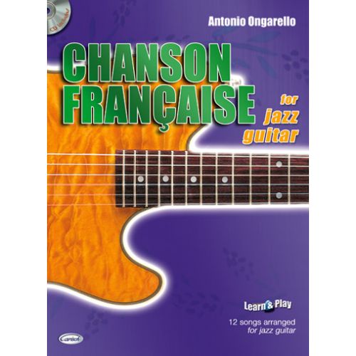 ONGARELLO - CHANSON FRANCAISE POUR GUITARE JAZZ + CD