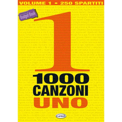 CARISCH 1000 CANZONI VOLUME 1 - PAROLES ET ACCORDS