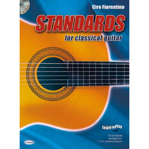 CARISCH FIORENTINO CIRO - STANDARD FOR CLASSICAL GUITAR + CD